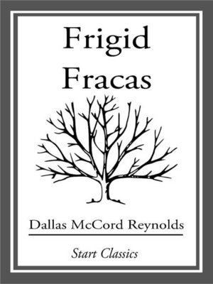 cover image of Frigid Fracas